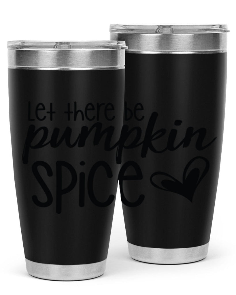 Let There Be Pumpkin Spice 403#- fall- Tumbler