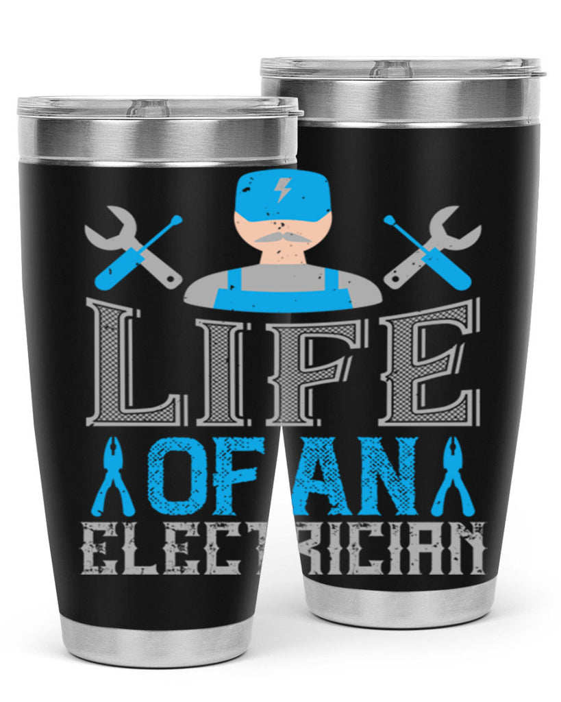Life of an electrician Style 26#- electrician- tumbler