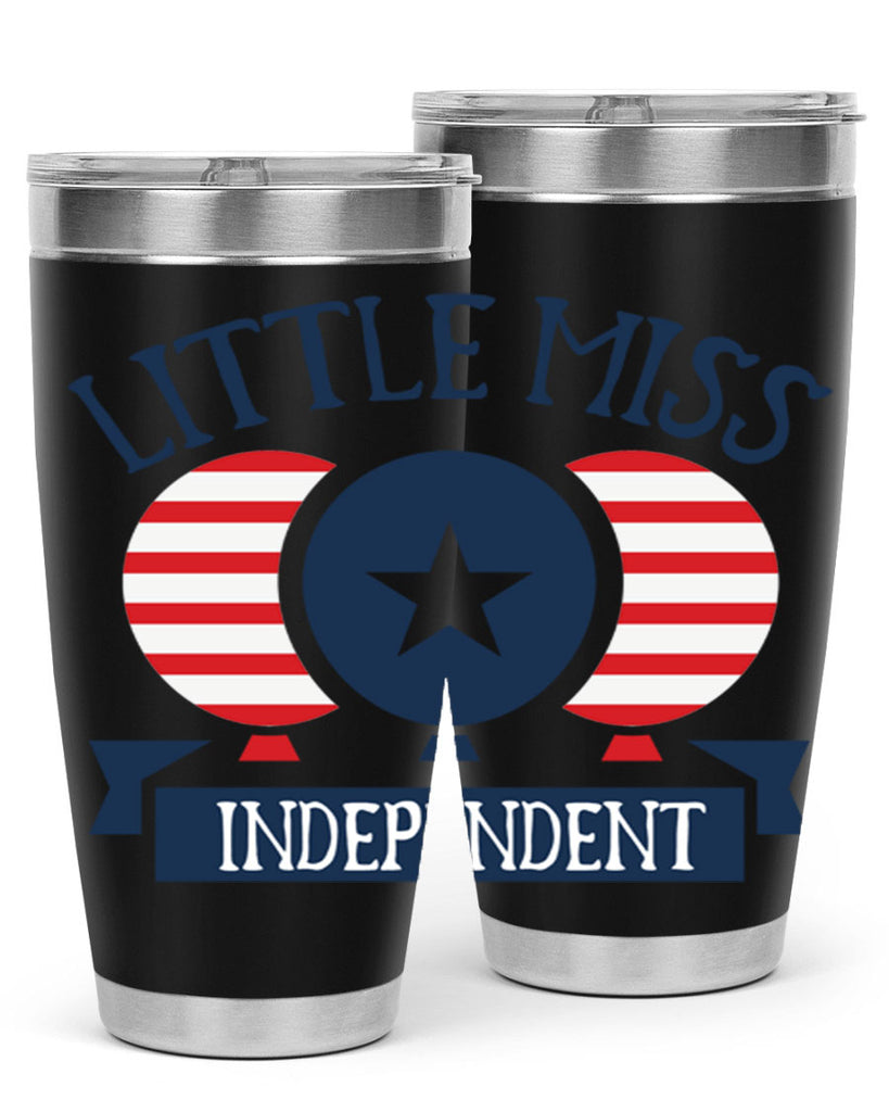 Little miss independent Style 80#- Fourt Of July- Tumbler