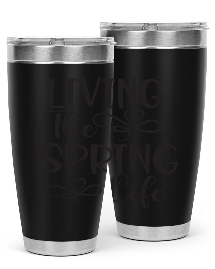 Living the spring life323#- spring- Tumbler