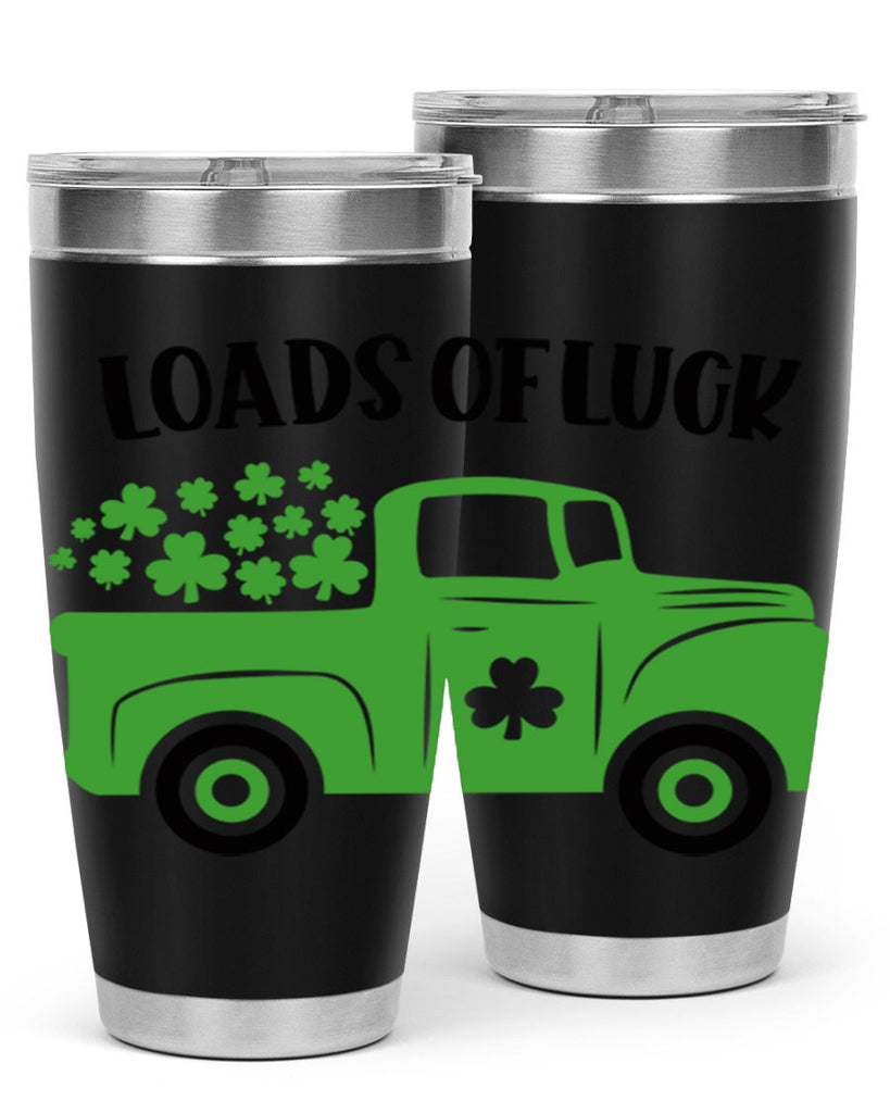 Loads Of Luck Style 66#- St Patricks Day- Tumbler
