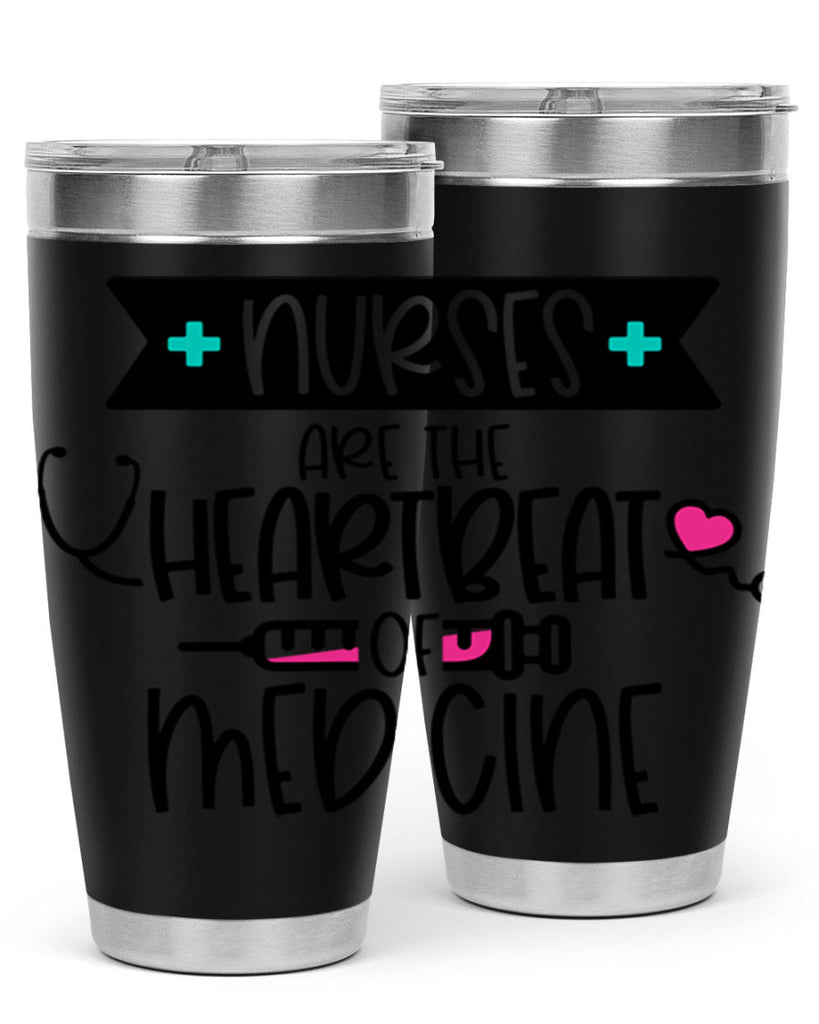 Nurses Are The Heartbeat Of Medicine Style Style 91#- nurse- tumbler
