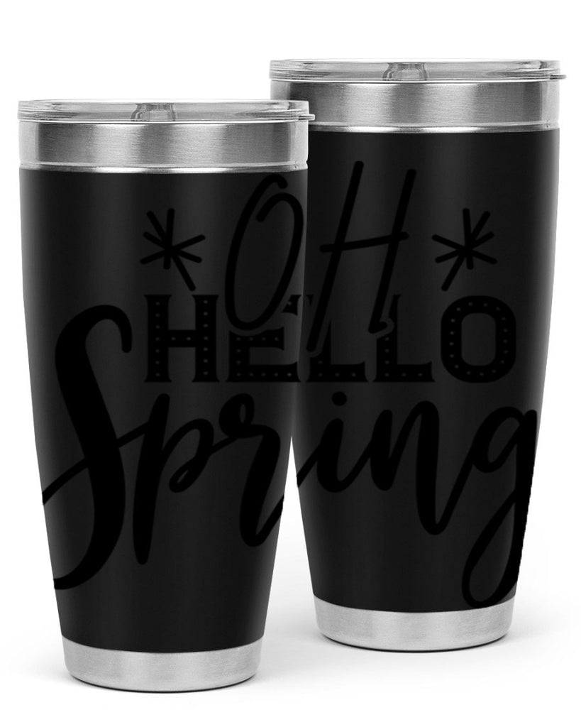 OH HELLO SPRING  383#- spring- Tumbler