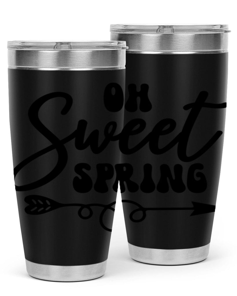 Oh Sweet Spring379#- spring- Tumbler