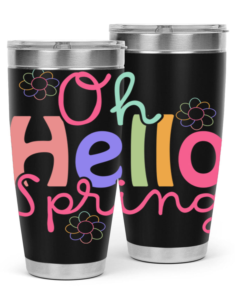 Oh hello spring 357#- spring- Tumbler