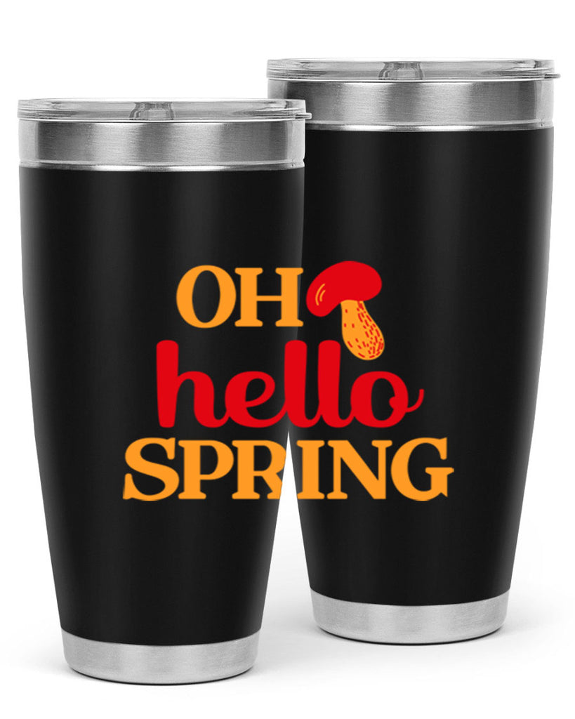 Oh hello spring 359#- spring- Tumbler