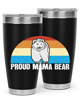 Proud mama bear 26#- Bears- Tumbler