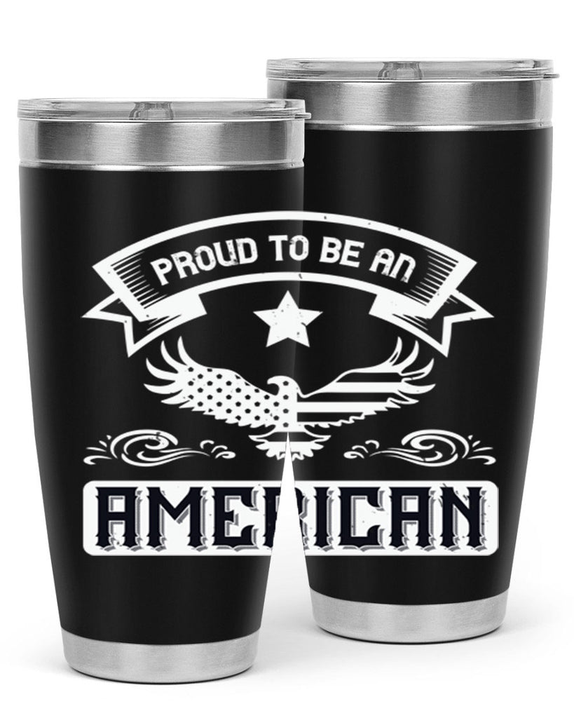 Proud to be an American Style 189#- Fourt Of July- Tumbler
