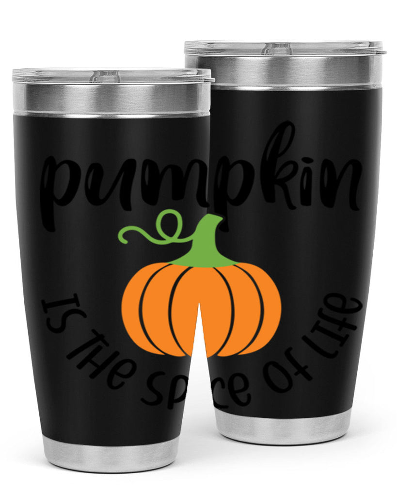 Pumpkin Is The Spice Of Life 521#- fall- Tumbler