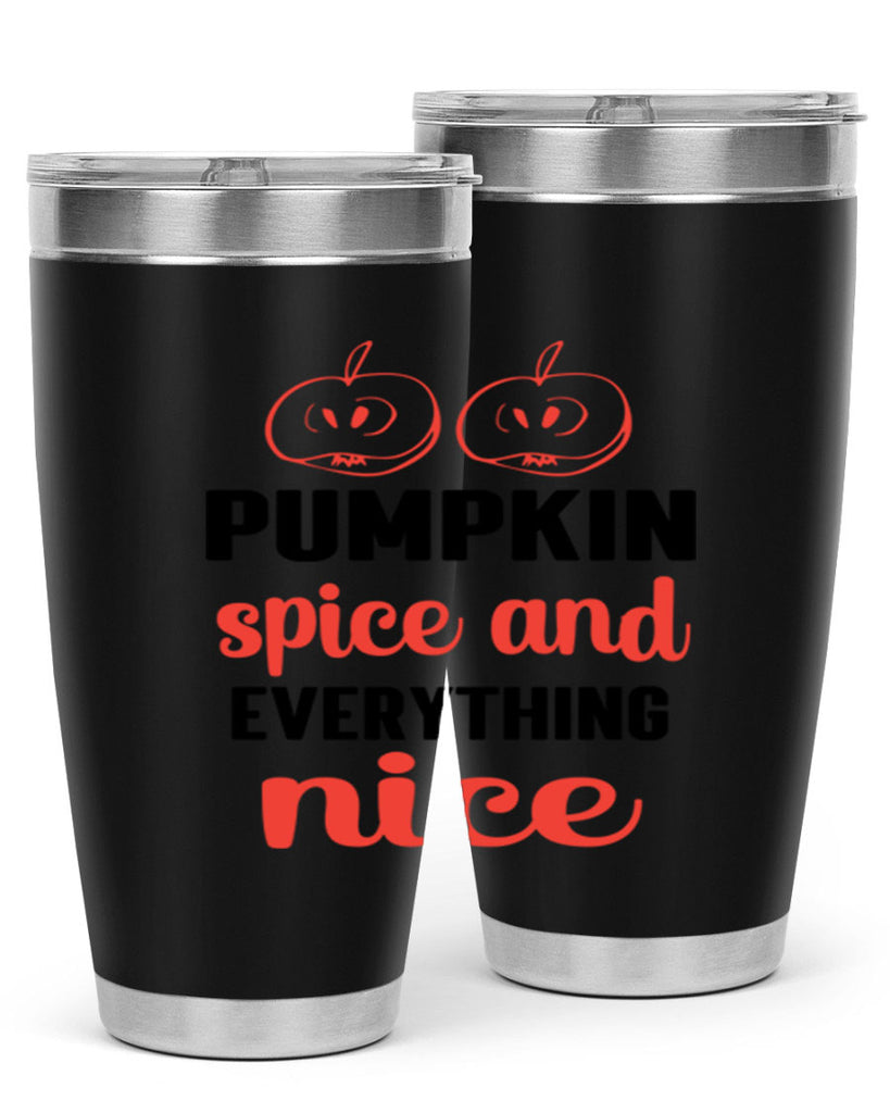 Pumpkin spice and everything nice 537#- fall- Tumbler