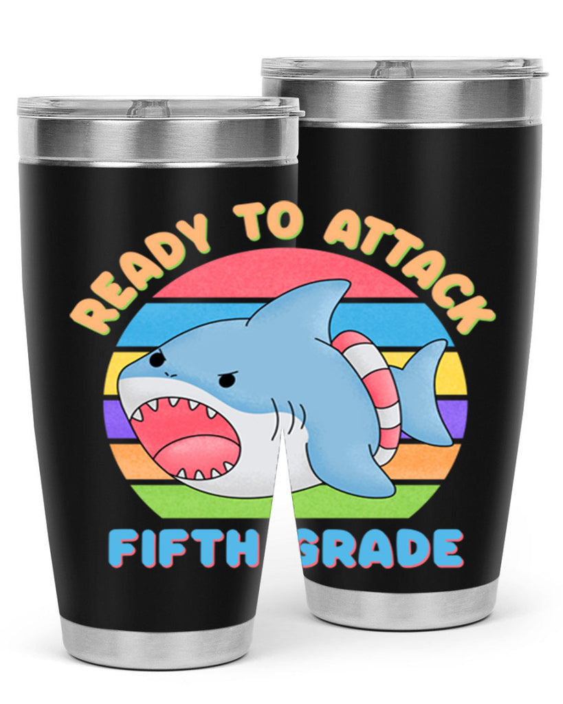 Ready to Attack 5th Grade 21#- 5th grade- Tumbler