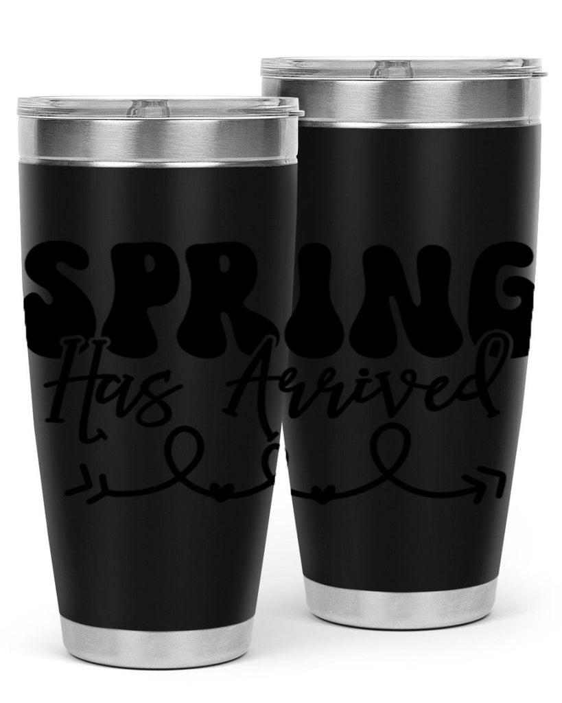 Spring Has Arrived430#- spring- Tumbler