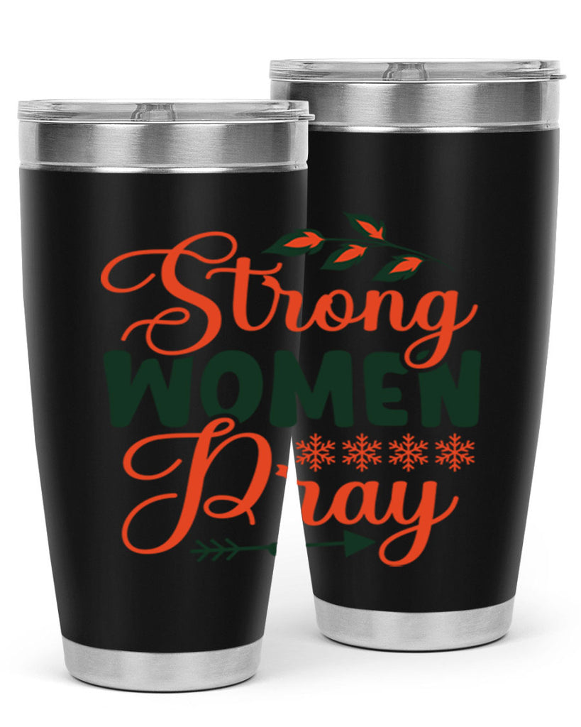 Strong Women Pray 395#- winter- Tumbler