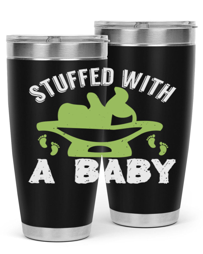 Stuffed with a Baby Style 170#- baby- tumbler