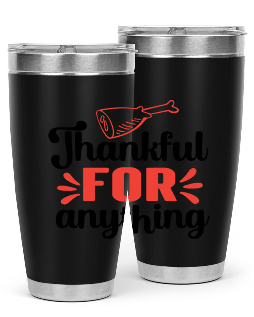 Thankful for anything 598#- fall- Tumbler