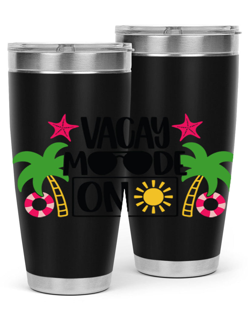 Vacay Moode On Style 7#- summer- Tumbler