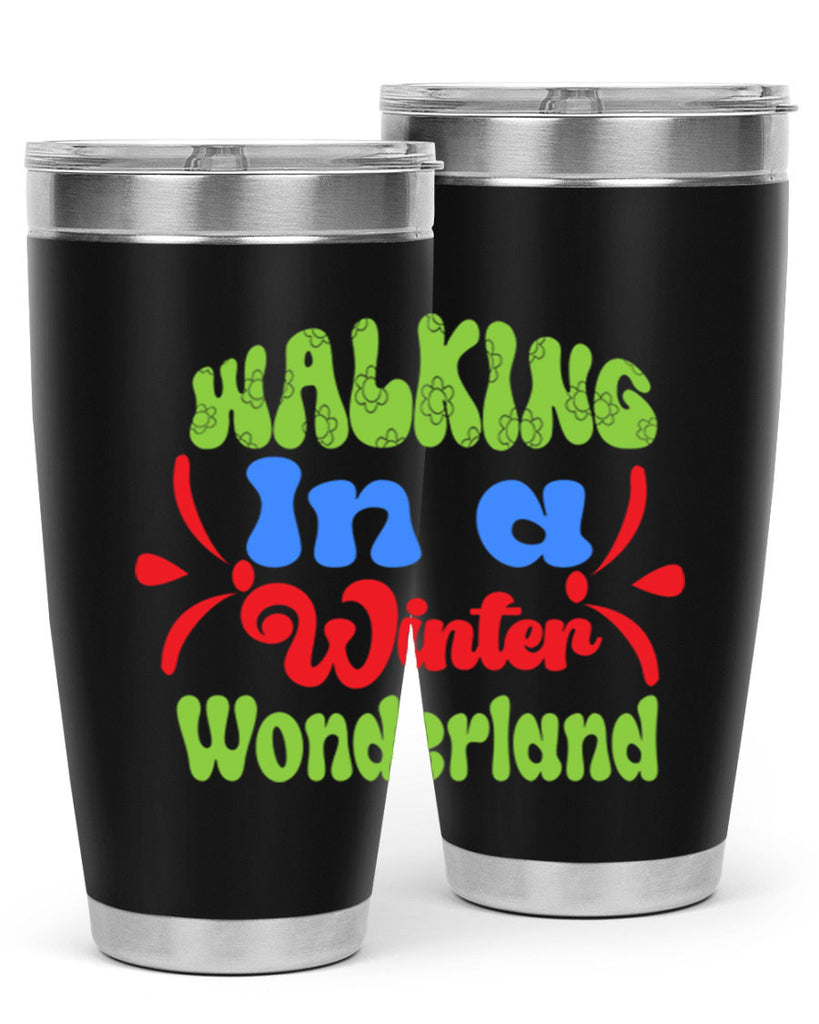 Walking in a winter wonderland 439#- winter- Tumbler