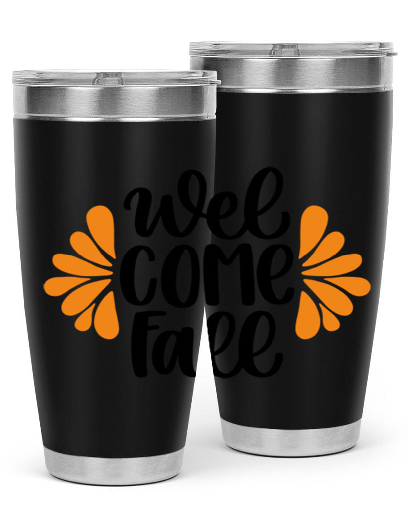 Welcome Fall 516#- fall- Tumbler