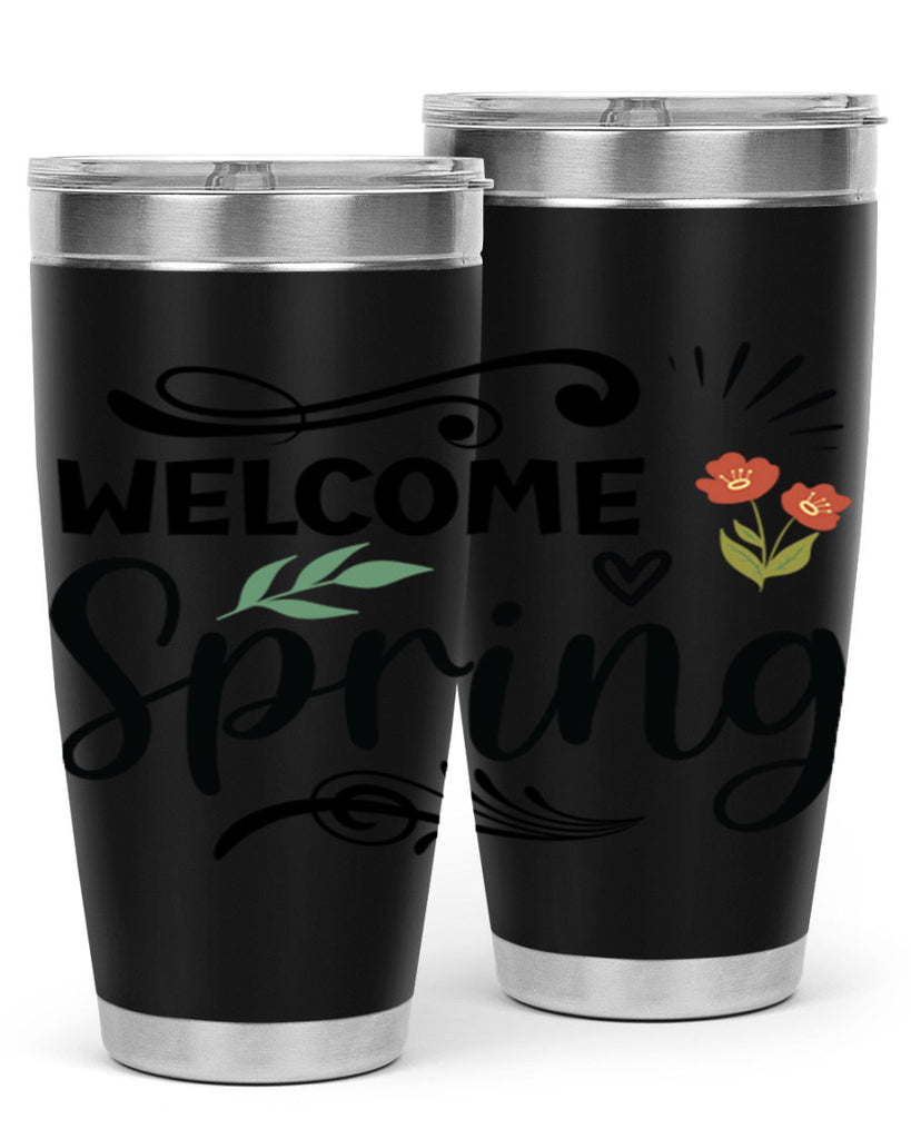 Welcome Spring  598#- spring- Tumbler