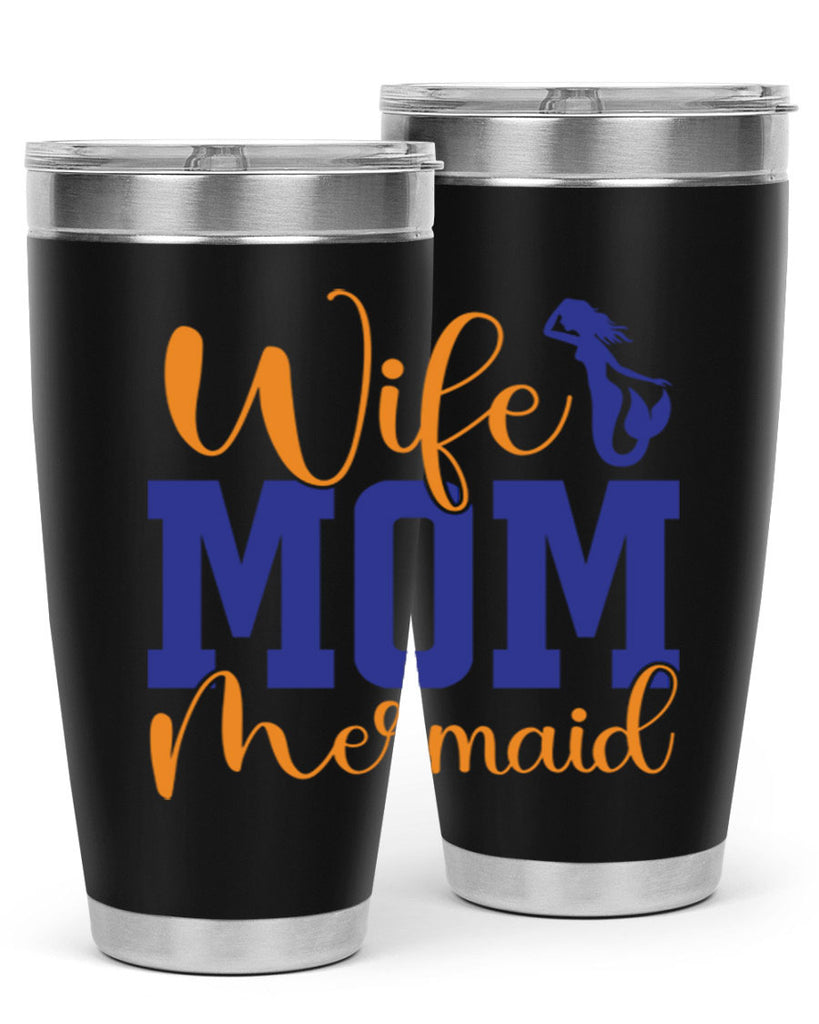 Wife Mom Mermaid 668#- mermaid- Tumbler