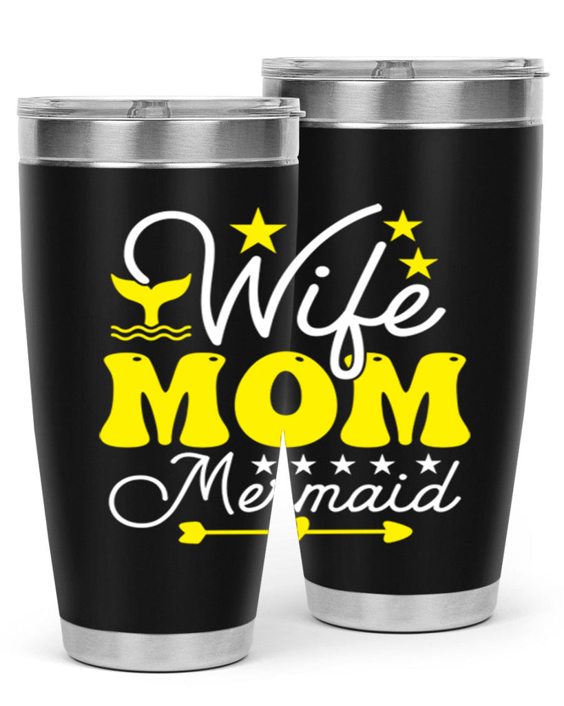 Wife Mom Mermaid 669#- mermaid- Tumbler