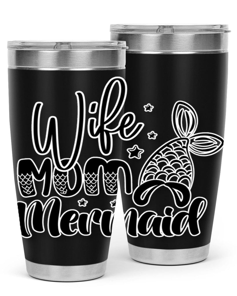 Wife Mom Mermaid 675#- mermaid- Tumbler
