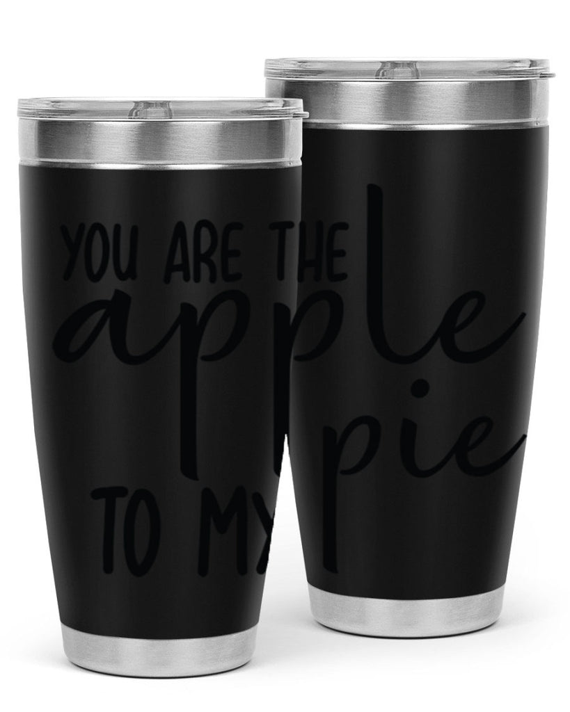 You Are The Apple To My Pie 653#- fall- Tumbler