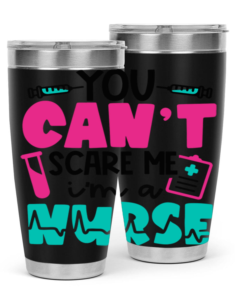 You Cant Scare Me Im A Nurse Style Style 3#- nurse- tumbler
