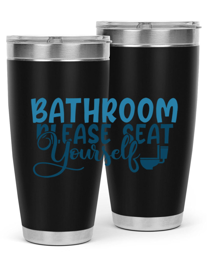 bathroom please seat yourself 92#- bathroom- Tumbler