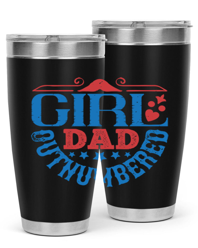 girl dad outnumbered 219#- fathers day- Tumbler