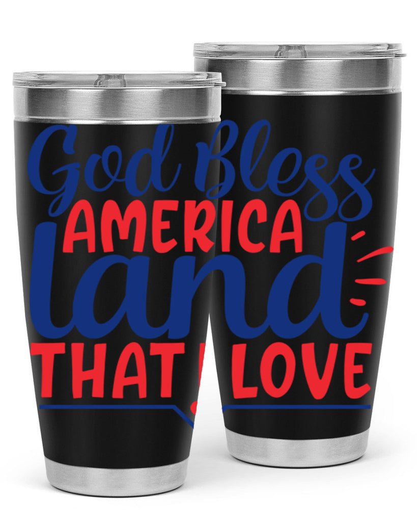 god bless america land that i love Style 54#- Fourt Of July- Tumbler