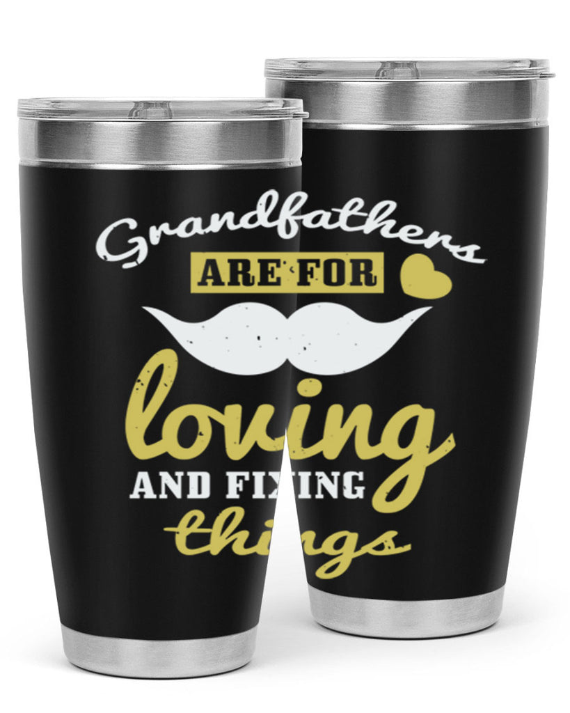 grandfathers are for 221#- fathers day- Tumbler