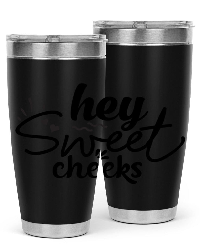 hey sweet cheeks 71#- bathroom- Tumbler