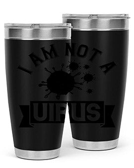 i am not a virus Style 35#- corona virus- Tumbler