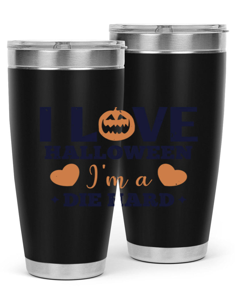 i love halloween im a die hard 150#- halloween- Tumbler