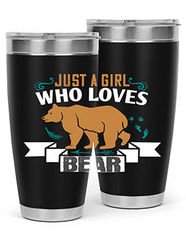 just a girl who loves bear 19#- Bears- Tumbler