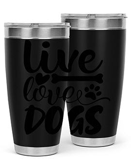 live love dogs Style 76#- dog- Tumbler