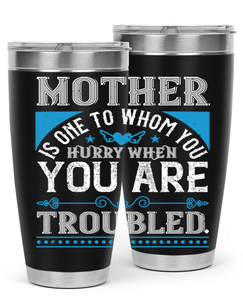 mother is one to whom 67#- mothers day- Tumbler