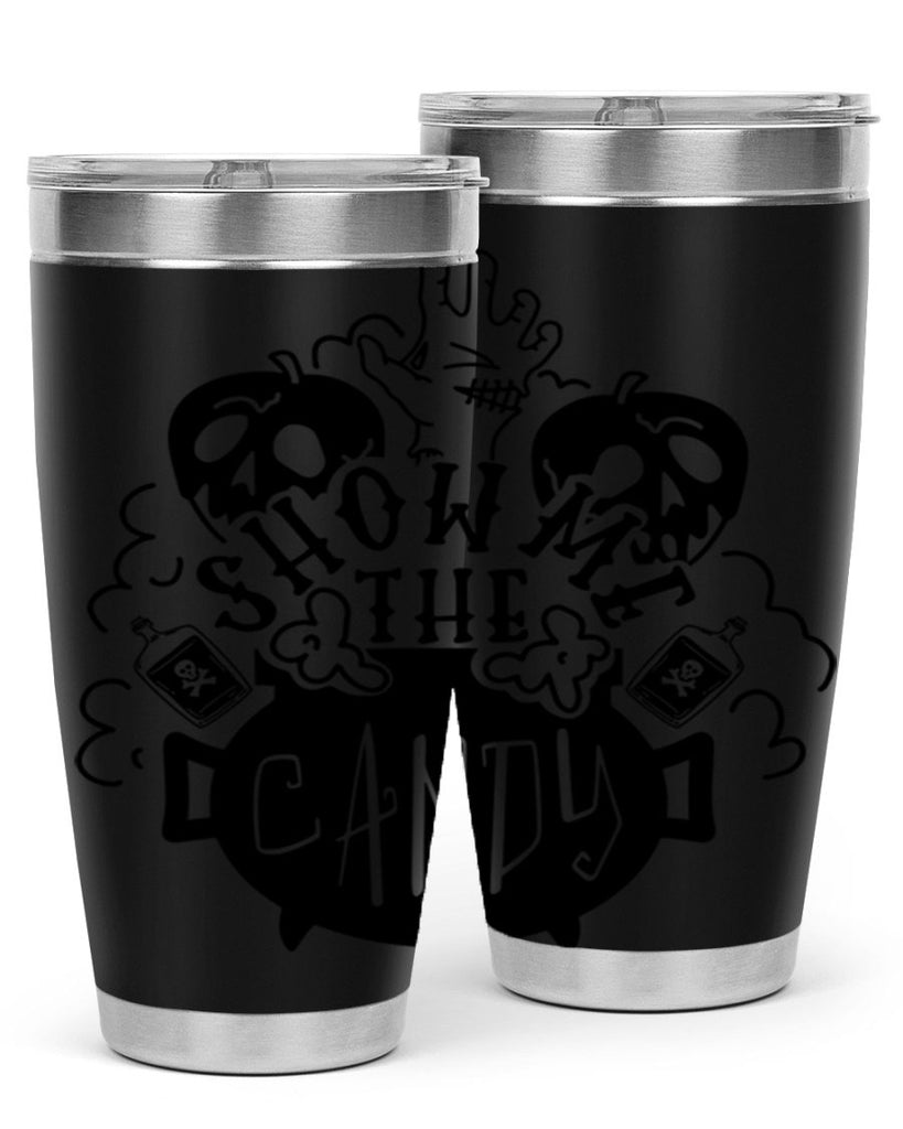show me the candy 25#- halloween- Tumbler