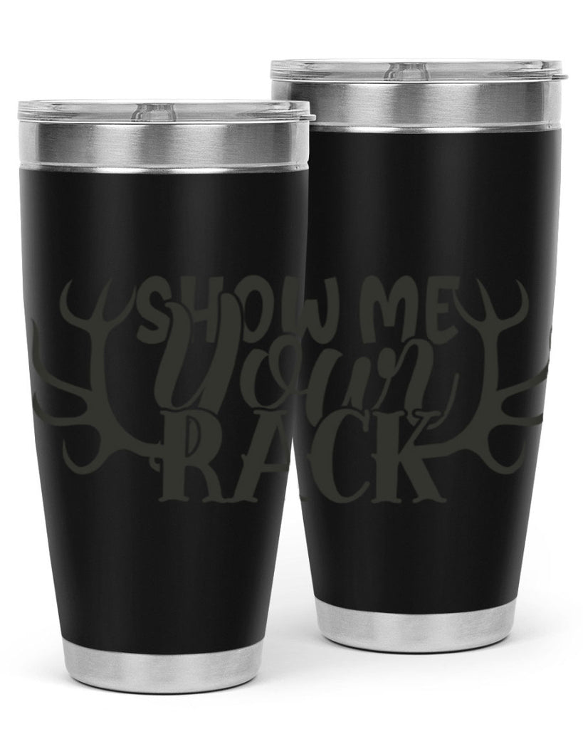 show me your rack 3#- hunting- Tumbler