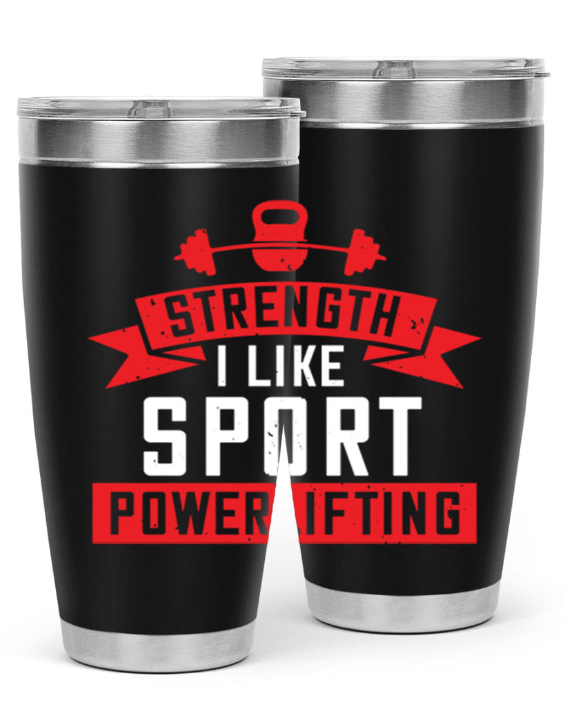 strength i like sport powerlifting 73#- gym- Tumbler