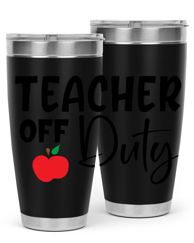 teacher off duty Style 140#- teacher- tumbler