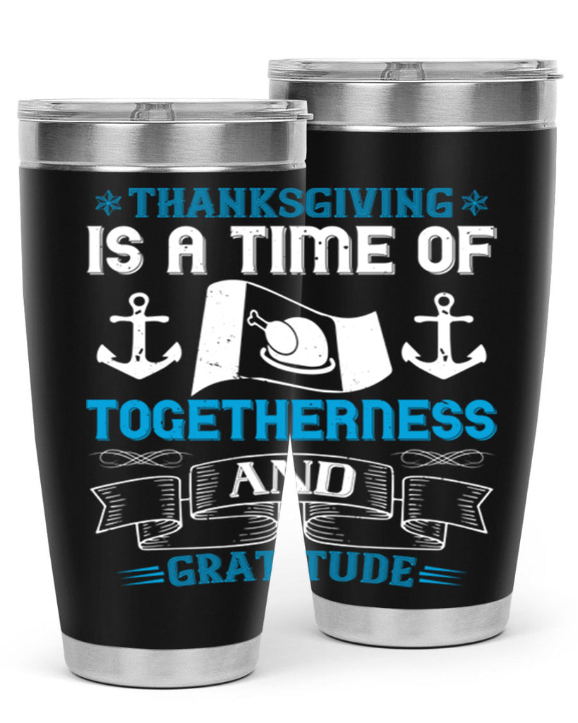 thanksgiving is a time of togetherness and gratitude 12#- thanksgiving- Tumbler