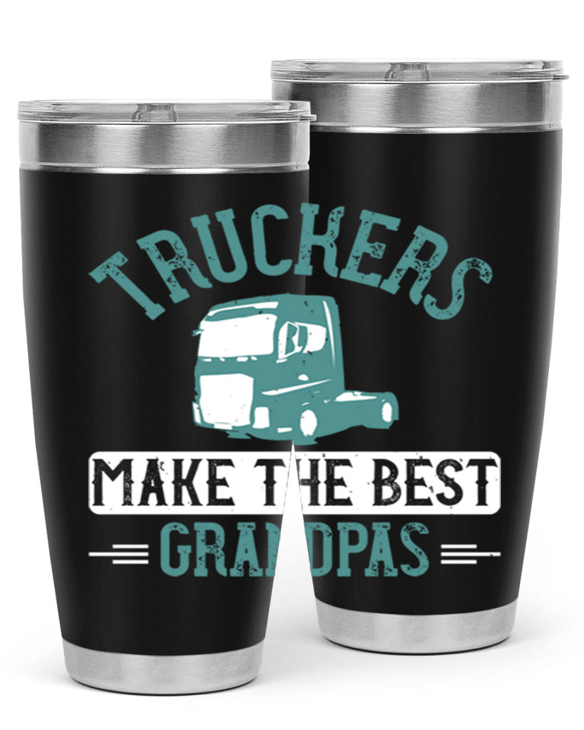 truckers make the best grandpas Style 12#- truck driver- tumbler