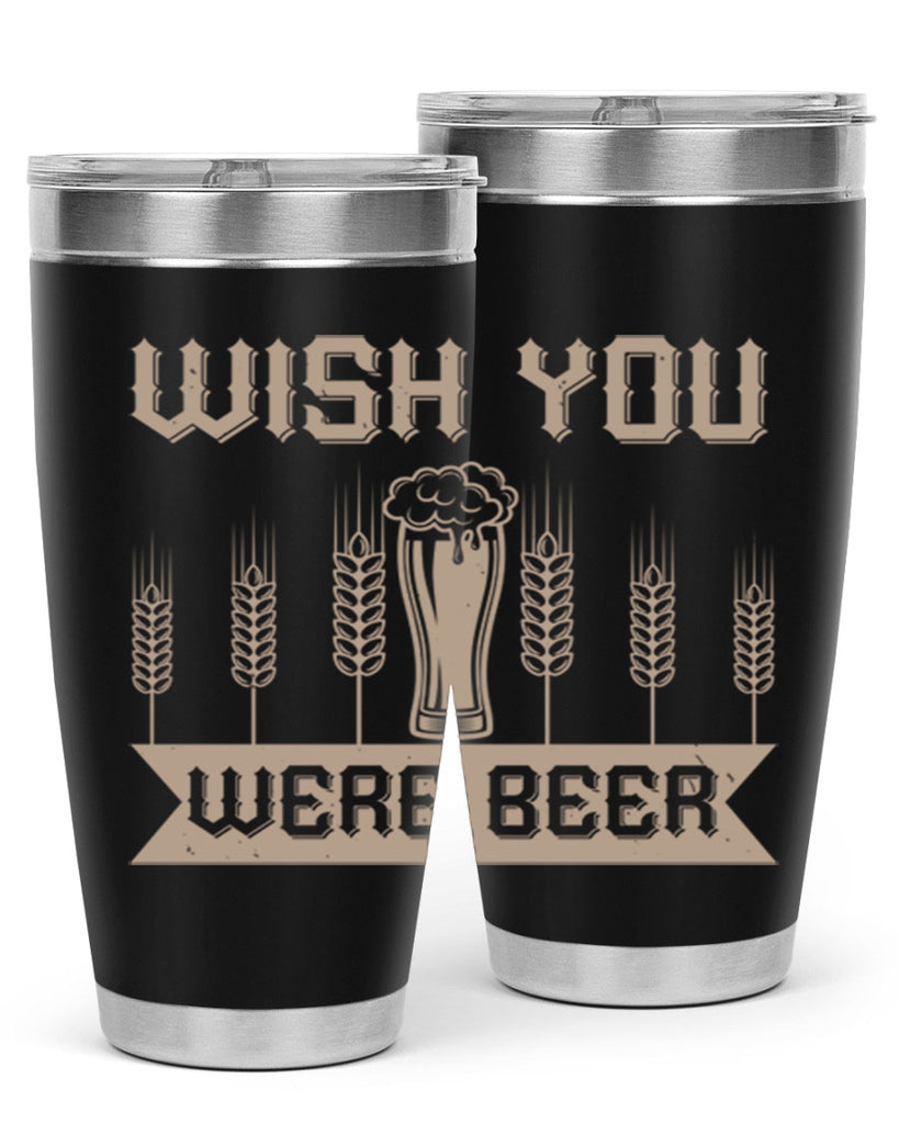 wish you were beerr 1#- beer- Tumbler