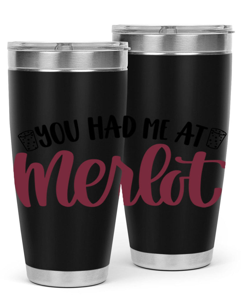 you had me at merlot 14#- wine- Tumbler