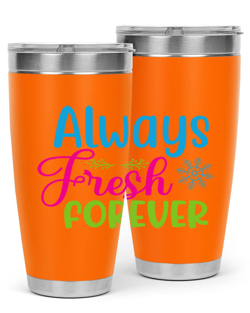 Always Fresh Forever 12#- winter- Tumbler