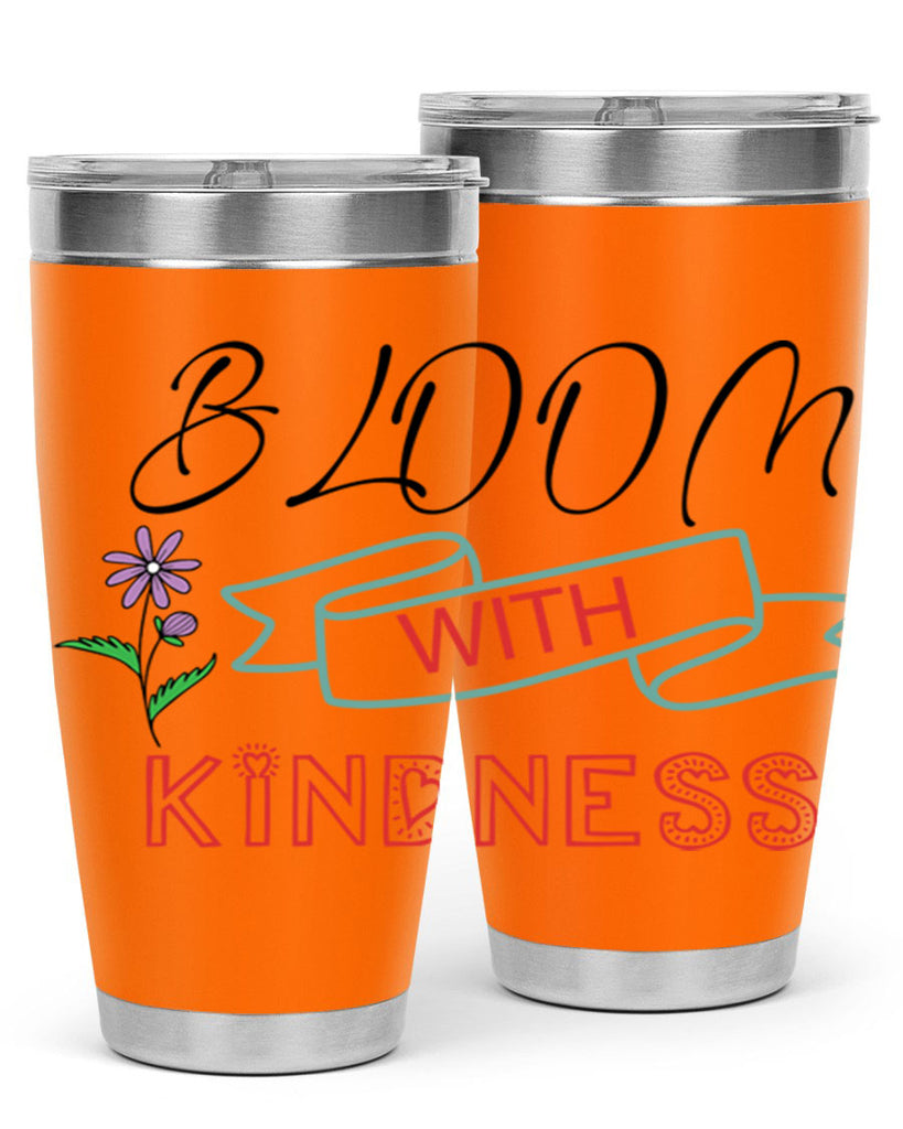 Bloom with kindness  91#- spring- Tumbler