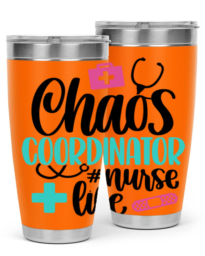 Chaos Coordinator Nurse Life Style Style 214#- nurse- tumbler