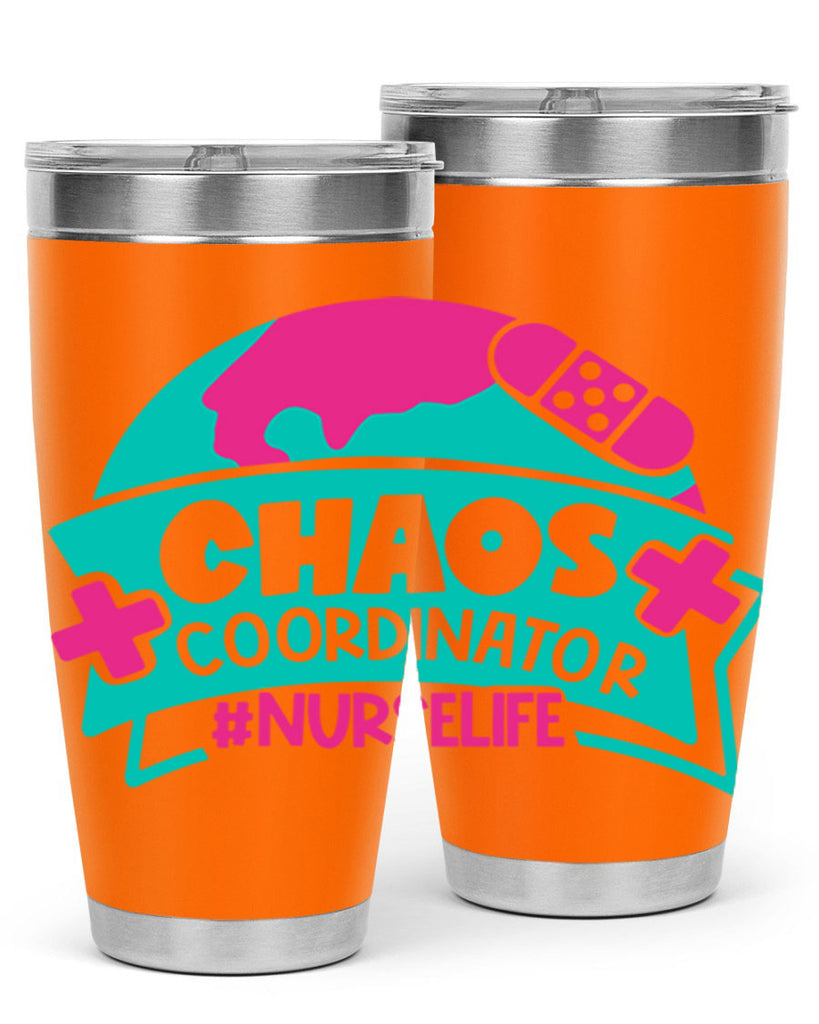 Chaos Coordinator Nurselife Style Style 213#- nurse- tumbler